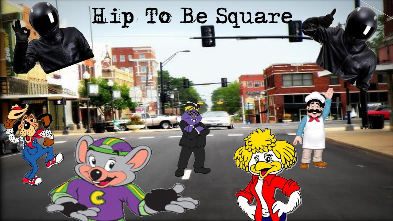 Chuck E. Cheese Hip to be Square
