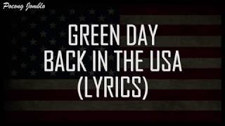 Green Day - Back In The USA (Lyrics)