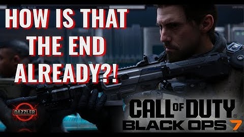 Black Ops 7 - Campaign missions 10 & 11 - The End of the Campaign? - Let