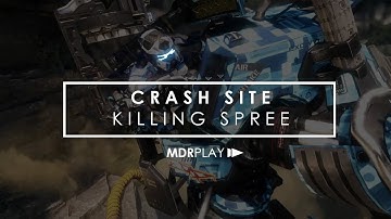 Titanfall 2 | Crash Site Killing Spree