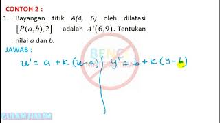 Dilatasi Pusat a,b mencari nilai a dan b contoh 2 no 1 Dilatasi Pusat a,b mencari nilai a dan b contoh 2 no 1