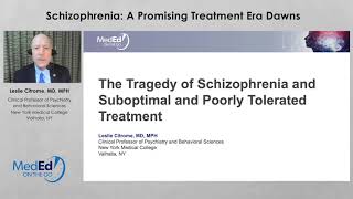 The Tragedy of Schizophrenia and Suboptimal and Poorly Tolerated Treatment