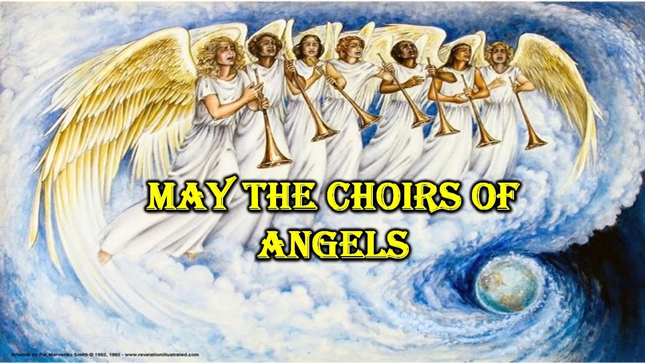 NOVEMBER 07, 2024 DEPARTED VIDEO MAY THE CHOIRS OF ANGELS - YouTube