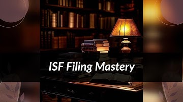 Mastering the 10 2 ISF Filing Rule: A Guide