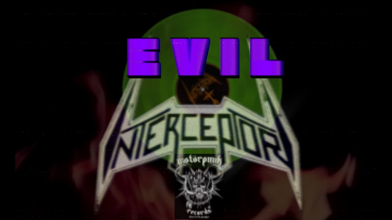 ⚗️ Interceptor 2025 Evil (lyrics) auf YouTube ansehen ⚗️ Interceptor 2025 Evil (lyrics) auf YouTube ansehen