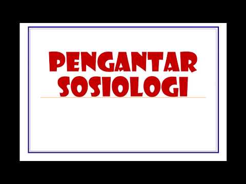 Pengantar Sosiologi - Part 1