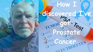 How I found out I have Advanced Prostate Cancer. This video could save your life.