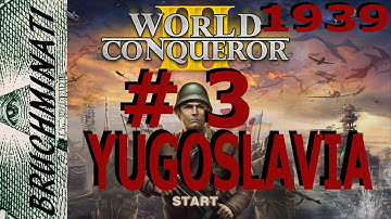 Yugoslavia 1939 Conquest #3 World Conqueror 3