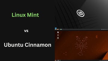 Linux Mint Vs Ubuntu Cinnamon