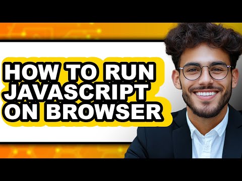 How to Run Javascript on Browser (updated)