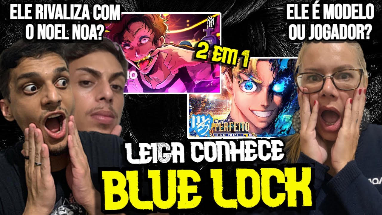 LEIGA REACT | 2 EM 1 | Don Lorenzo e Chris Prince | Chrono e M4rkim (Blue Lock)