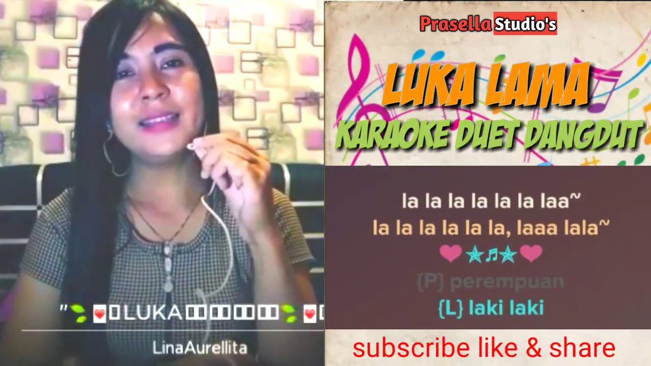 Luka lama karaoke duet dangdut vokal cewek YouTube