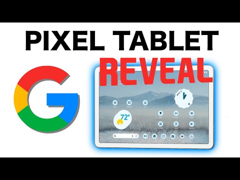 Google Pixel Tablet Revealed at Google I/O 22 Expected Date ? Price?