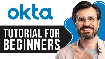 Okta Tutorial for Beginners | Step-by-Step Guide to Identity Management 2025