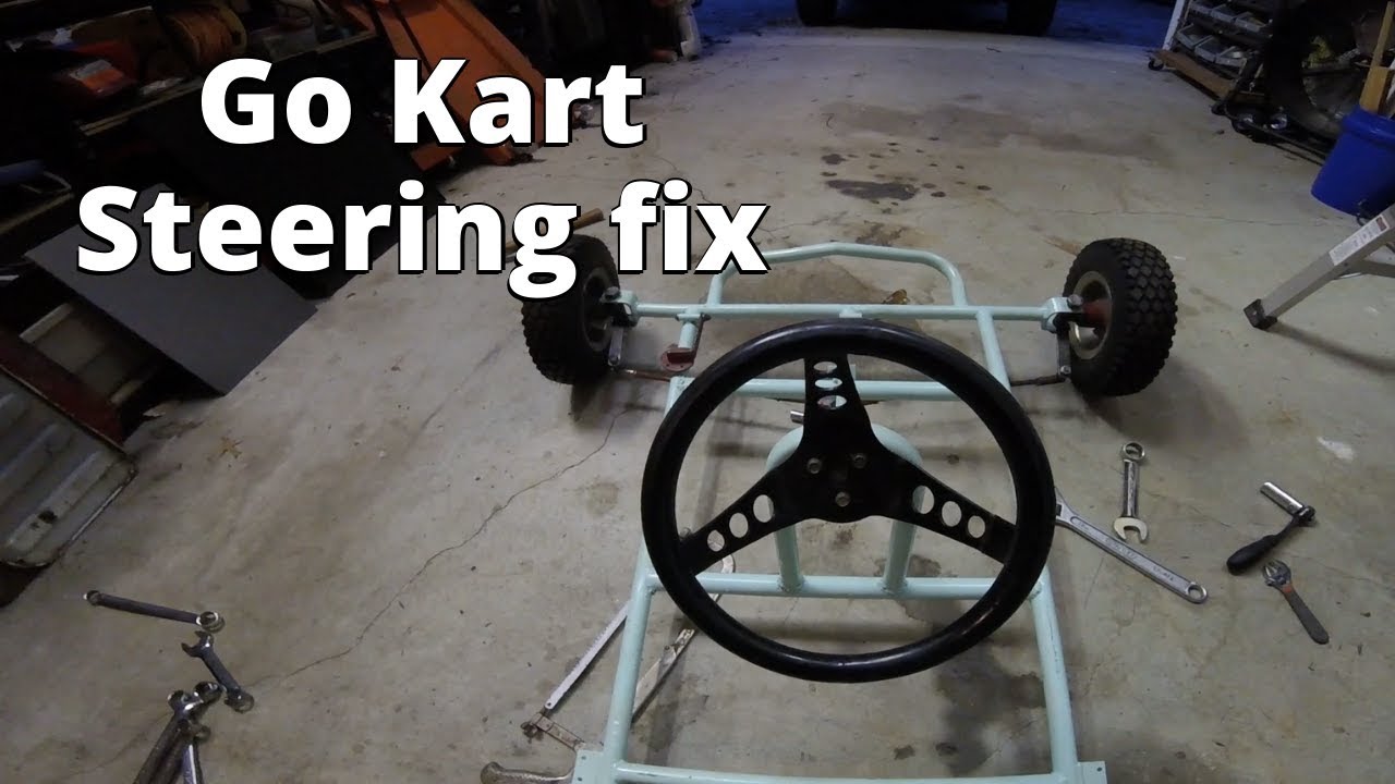 How To Fix Go Kart Steering