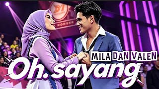 LAGU milen DA7 | OH SAYANG TERBARU 2026 mila dan valen