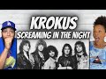OH YEAH!| FIRST TIME HEARING Krokus -  Screaming In The Night REACTION