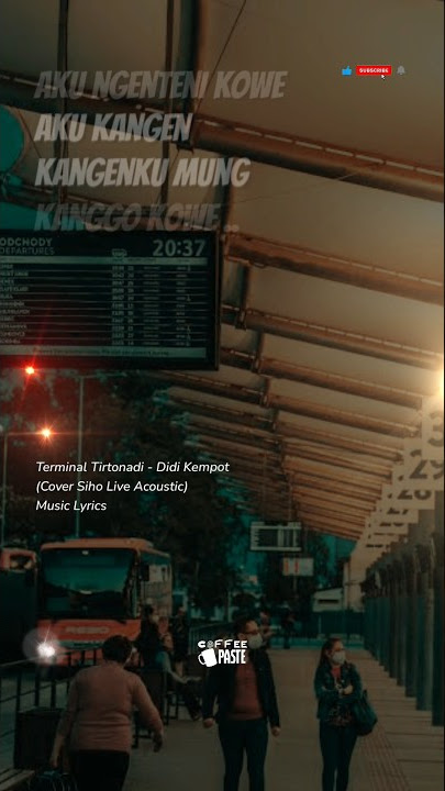 Terminal Tirtonadi - Didi Kempot (Cover Siho Live Acoustic) Lirik 5.#terminaltirtonadi #didikempot