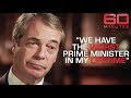 Nigel Farage's scathing review on Theresa May | 60 Minutes Australia