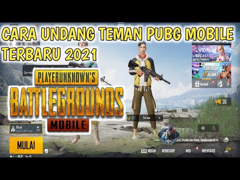 Cara Undang Teman Pubg Mobile Terbaru 2021