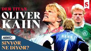 Oliver Kahn I Bizimkiler I Sinyor Ne Diyor? S7B16