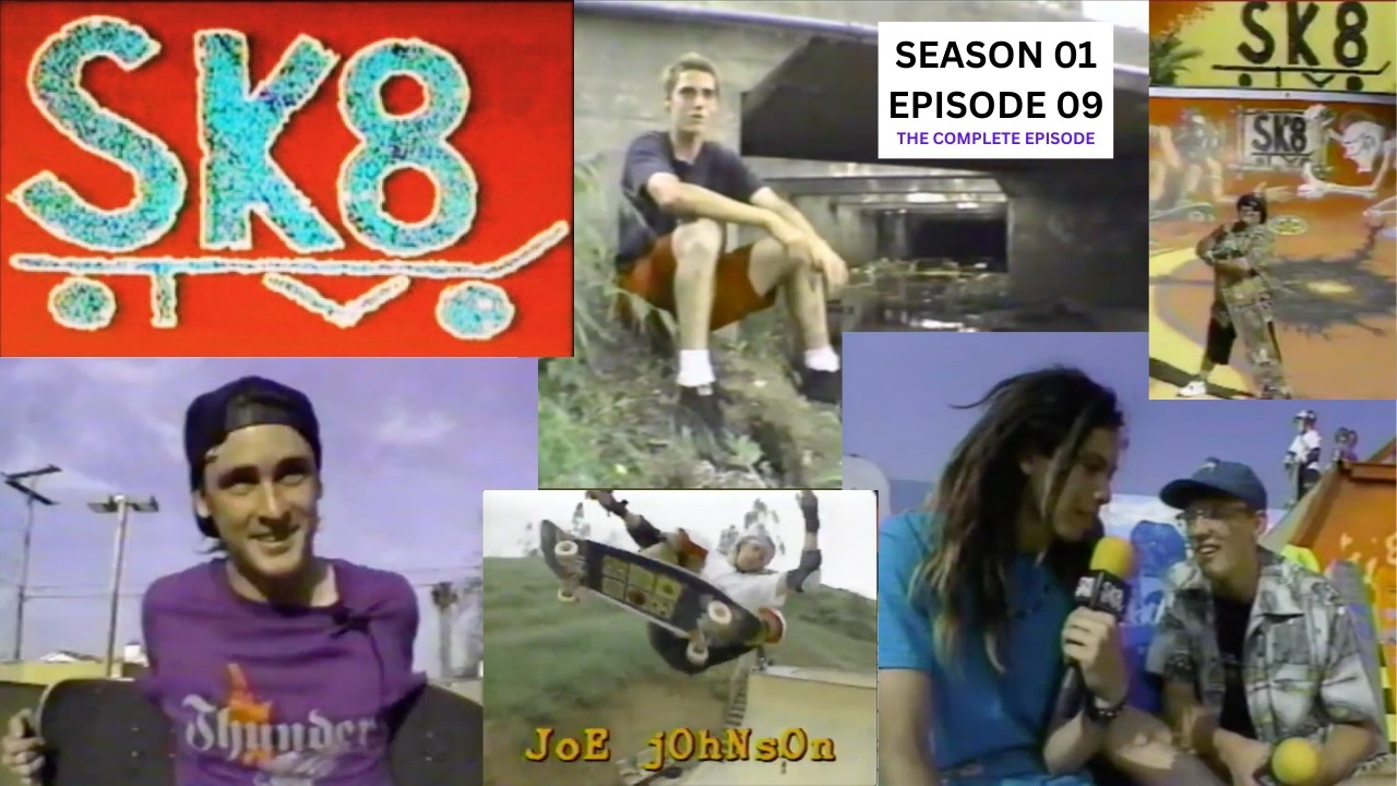 SK8-TV Episode 09 - The Full & Complete Episode (RARE!)