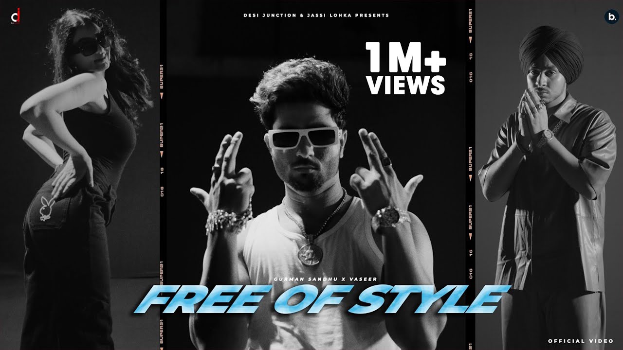 Free Of Style – Official Music Video | Gurman Sandhu Ft. Vaseer | Punjabi Song 2022