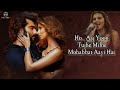 Shaamat (LYRICS) - Ek Villian Returns | Ankit Tiwari, Tara S, Arjun Kapoor, John A, Disha P