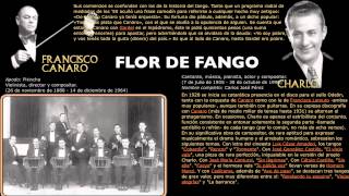 FLOR DE FANGO-FRANCISCO CANARO-CHARLO chords