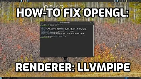 How To Fix OpenGL: renderer: llvmpipe (Fix Screen Tearing)