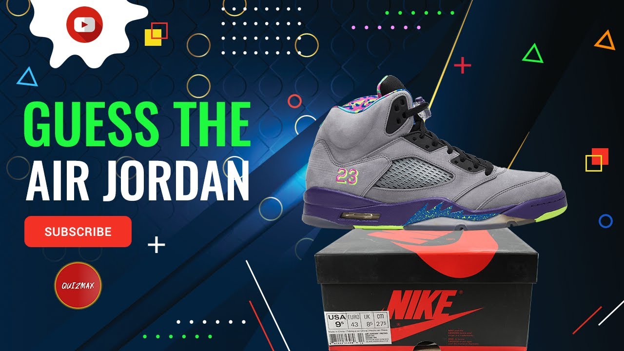 Guess the Air Jordan Sneaker Quiz #1 