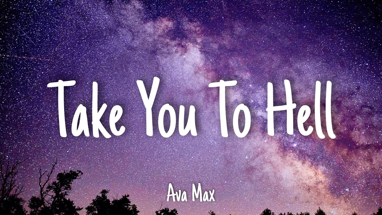 Ava Max take you to Hell. Ava Max take you to Hell обложка. Ava hell