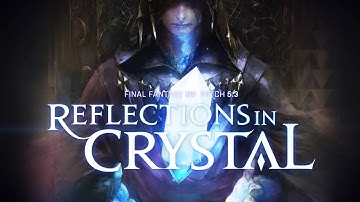 Final Fantasy XIV - "Reflections in Crystal" Patch 5.3 Trailer