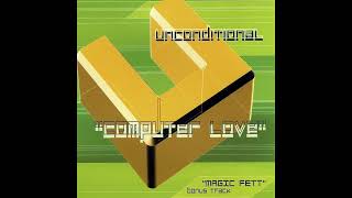 Unconditional - Computer love.(Original Extended Mix) 2000
