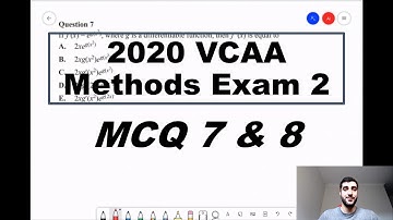 2020 VCAA Maths Methods Exam 2 - Question 7 & Question 8 (MCQs)
