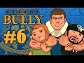 Two Best Friends Play Bully (Part 06)