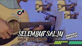 SELEMBUT SALJU - MAJA PAHIT BAND (gitar cover) instrumen koplo akustik