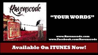 Ravenscode - Your Words