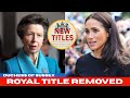 Royal Family SHOCKER Princess Anne Takes Away Meghan's Title