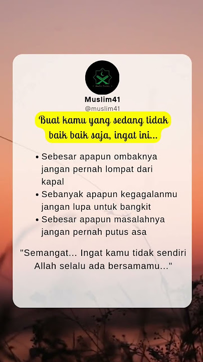ini untuk kamu yang sedang tidak baik baik saja #storywa #statuswhatsapp #storyislami