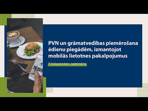 PVN un grāmatvedības piemērošana ēdienu piegādēm, izmantojot mobilās lietotnes pakalpojumu