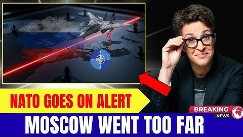 Russia Pushes Toward NATO -U.S.Draws a Red Line as Ukraine Strikes Back | Rachel Maddow