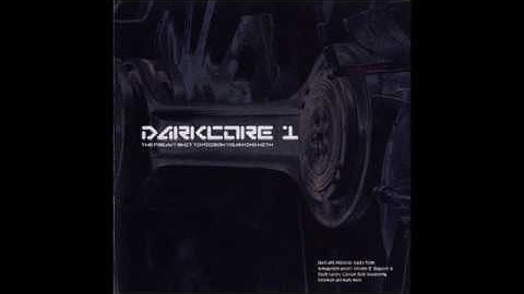 VA - Darkcore 1 - The Freaky Shit To Poison Your Mind With-1CD-2002 - FULL ALBUM HQ