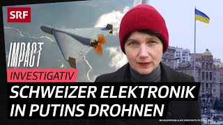 Schweizer Technik für russische Waffen – Wie kann das sein? | Impact Investigativ | SRF