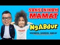 NGABDUR - SAKSI NIKAH MAMAT