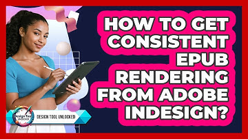 How To Get Consistent EPUB Rendering From Adobe InDesign? - Design Tool Unlocked
