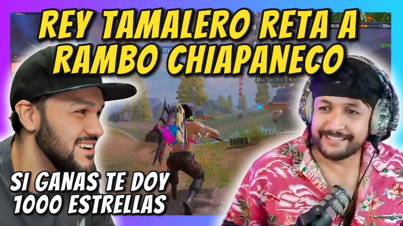 REY TAMALERO RETA A RAMBO CHIAPANECO - SI GANAS TE DOY 1000 ESTRELLAS!