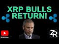 XRP Bulls Return!