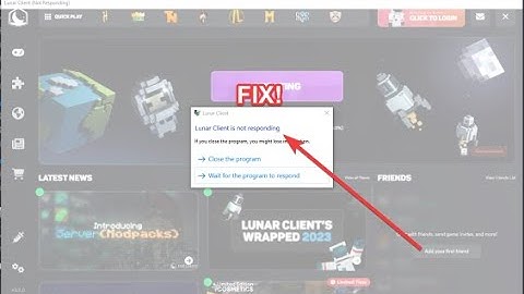 [OUTDATED] How To Fix Lunar Client Qt Crashing Or Not Responding