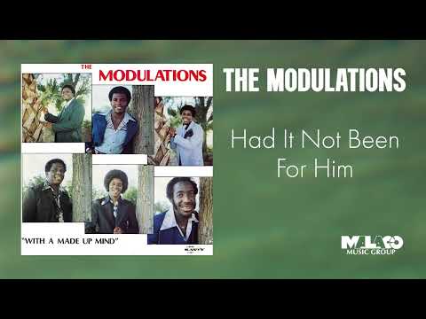 The Modulations (feat. Rev. James Cleveland) - Had It Not Been For Him